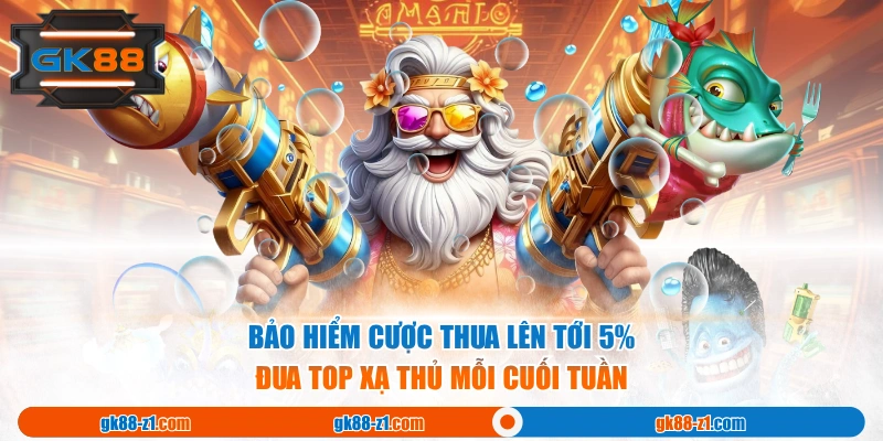 Bảo hiểm cược thua lên tới 5%, đua top xạ thủ mỗi cuối tuần