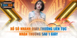 Xổ Số Nhanh Quay Thưởng Liên Tục, Nhận Thưởng Sau 1 Giây
